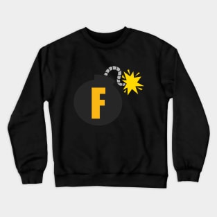 F Bomb Crewneck Sweatshirt